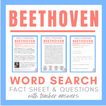 Preview of BEETHOVEN Word Search, Quick Fact Sheet, Questions - Great Composers