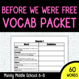BEFORE WE WERE FREE by Julia Alvarez VOCABULARY PACKET