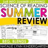 BEGINNING BLENDS Science of Reading Summer Review Packet K