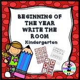 BEGINNING OF THE YEAR WRITE THE ROOM - Kindergarten