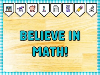 Preview of BELIEVE IN MATH! Math Bulletin Board Kit & Door Décor, Math Classroom Décor