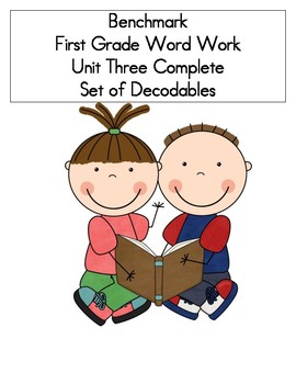 Preview of BENCHMARK-WORD WORK- UNIT 3 COMPLETE SET OF DECODABLES