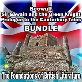 BEOWULF, SIR GAWAIN, & CANTERBURY TALES UNITS: FOUNDATIONS OF BRITISH LITERATURE