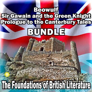 Preview of BEOWULF, SIR GAWAIN, & CANTERBURY TALES UNITS: FOUNDATIONS OF BRITISH LITERATURE