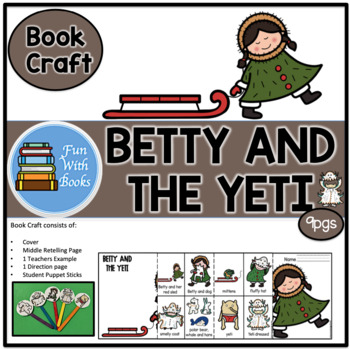 https://ecdn.teacherspayteachers.com/thumbitem/BETTY-AND-THE-YETI-BOOK-CRAFT-AND-STUDENT-PUPPETS-8529366-1699615321/original-8529366-1.jpg