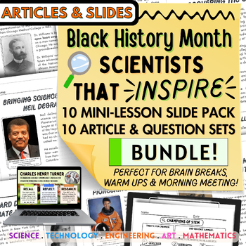 Preview of Black History Month Science Ultimate Bundle! 10 Lesson Slide Deck + 10 Articles