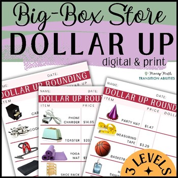Preview of BIG BOX STORE Dollar Up | 3 Levels Money Math | Digital & Print Worksheets