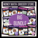BIG BUNDLE- Grocery Shopping Money Math Activities | Money Bundle
