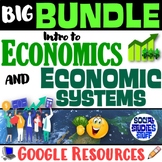BUNDLE | Google Intro to Economy Unit & Economic Systems U