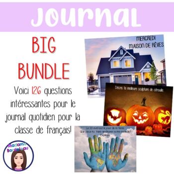 Preview of BIG BUNDLE Questions pour écrire au quotidien | Daily French Journal Prompts