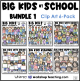 BIG Kids At School Clip Art Bundle 6 Clip Art Sets