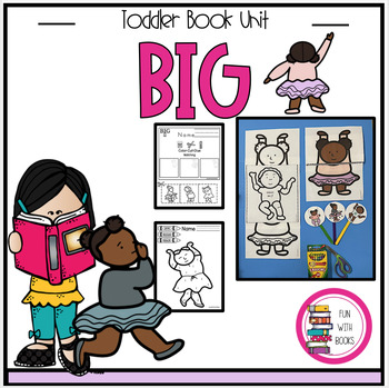 Preview of BIG TODDLER BOOK UNIT