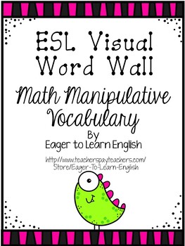 Preview of BILINGUAL BUNDLE: English & Spanish Visual Word Wall {Math Manipulatives!}
