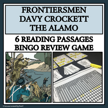 Preview of FRONTIERSMEN, DAVY CROCKETT AND THE ALAMO - Reading Passages & Bingo Review Game