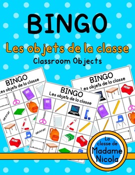 Preview of BINGO - Classroom Objects: Les objets de la classe