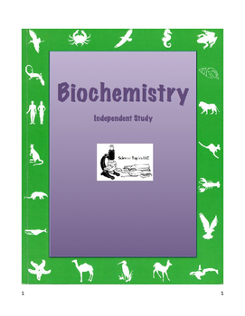 Preview of BIOCHEMISTRY Independent Study