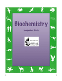 BIOCHEMISTRY Independent Study