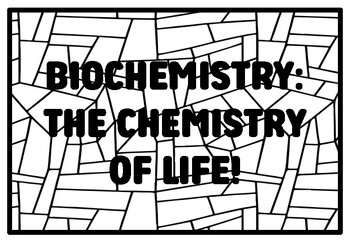 Preview of BIOCHEMISTRY: THE CHEMISTRY OF LIFE! High School Organic Chemistry Coloring P