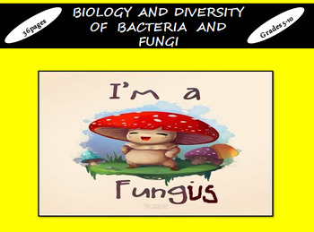 Preview of BIOLOGY AND DIVERSITY OF  BACTERIA  AND FUNGI