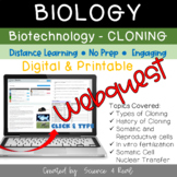BIOTECHNOLOGY Webquest on CLONING (Digital/Printable)