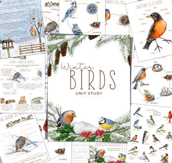Preview of WINTER BIRD Unit Study, Life Cycle, Anatomy, Nature Study, Science,  Handwriting