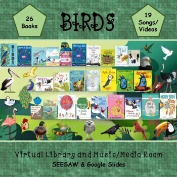 Preview of BIRDS Virtual Library & Music/Media Room - SEESAW & Google Slides