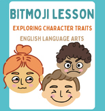 BITMOJI Assignment - Exploring Character Traits - English 