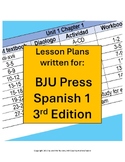 BJU Spanish 1 Third Edition Lesson Plans four days per wee
