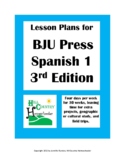 BJU Spanish 1 Third Edition Lesson Plans four days per wee