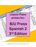 BJU Spanish 2 Third Edition Lesson Plans four days per wee
