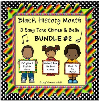 Preview of BLACK HISTORY MONTH 3 Easy Chimes & Bells Arrs BUNDLE #2