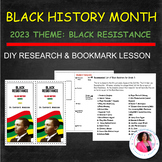 BLACK HISTORY MONTH DIY RESEARCH & BOOKMARK LESSON