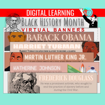 Preview of BLACK HISTORY MONTH Virtual BANNERS | VIRTUAL BANNERS | GOOGLE CLASSROOM