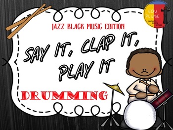 Preview of BLACK JAZZ MUSIC HISTORY - DRUMMING ACTIVITIES