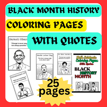 BLACK MONTH HISTORY COLORING PAGES WITH QUOTES by Creativity Minds