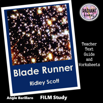 Preview of BLADE RUNNER Ridley Scott film Teacher Text Guides Worksheets Updated 2019