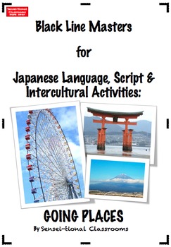 Preview of BLMs for  Japanese Language, Script & Intercultural Activities: Going Places