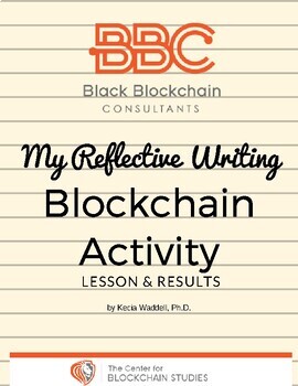 Preview of BLOCKCHAIN Mini Lesson: Reflective Writing