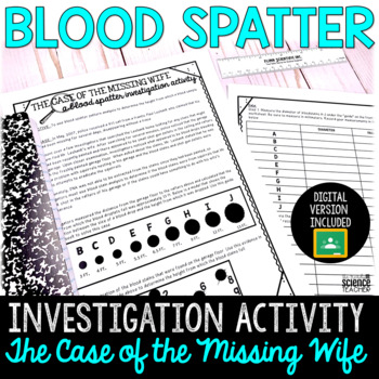 Preview of BLOOD SPATTER INVESTIGATION ACTIVITY- Print & Digital