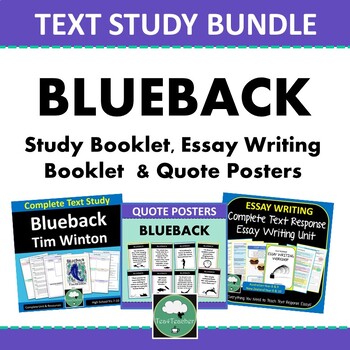 Preview of BLUEBACK Tim Winton NOVEL STUDY UNIT Posters Essay Writing BUNDLE