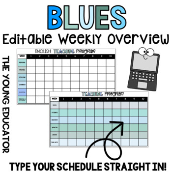 Preview of BLUES EDITABLE TERM X 10 WEEKLY OVERVIEW