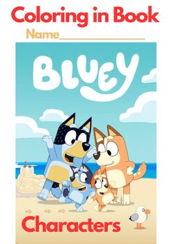 Preview of BLUEY - 19 CHARACTERS, Coloring in Book (32 pages) PDF A4 Printable Book