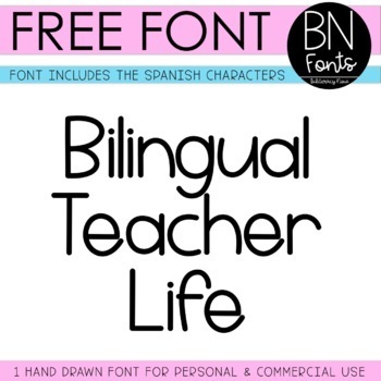 Preview of BN Font - Free Font - Bilingual Teacher Life