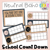 BOHO/ Neutral:  How Many Days Have We Been In School? Countdown