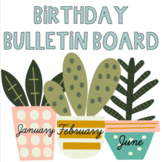 BOHO + PLANT Birthday Bulletin Board