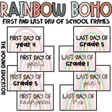 BOHO RAINBOW - FIRST DAY OF SCHOOL - LAST DAY OF SCHOOL FRAMES