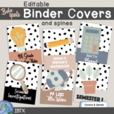 BOHO SPOTS | BINDER COVERS & SPINES | EDITABLE | CLASSROOM