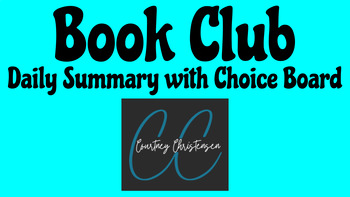 Preview of BOOK CLUB-Daily Summary & Choice Board [works with any book]