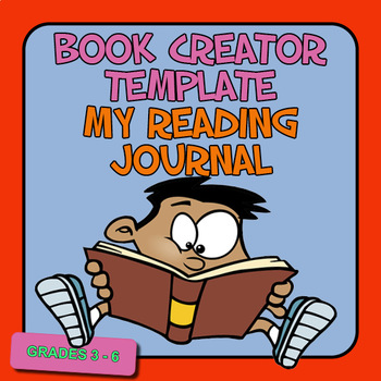 Preview of BOOK CREATOR TEMPLATE - MY READING JOURNAL