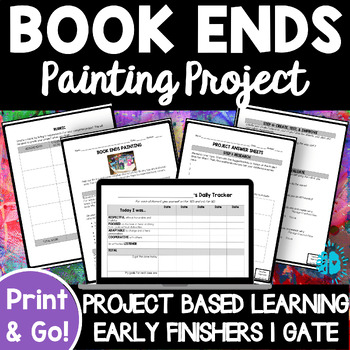 Preview of BOOK ENDS PAINTING INDEPENDENT ART PROJECT Art Integration Early Finisher PBL